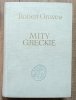 Robert Graves Mity greckie / dedykacja Wiktora Zina